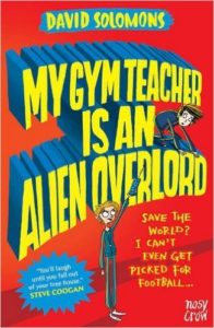 my gym teacher is an alien overlord
